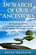 In Search Of Our Ancestors Ebook